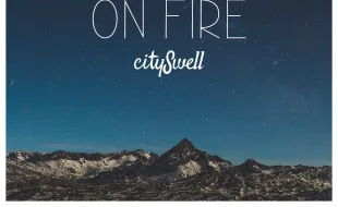 CITYSWELL Il secondo singolo "On Fire" in download esclusiva su SonOfMarketing