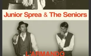 JUNIOR SPREA & THE SENIORS PRESENTANO “L'ARMANDO” di ENZO JANNACCI