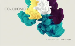 MAJAKOVICH "Il Primo Disco Era Meglio"  In Free Download!