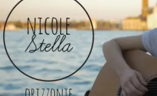 NICOLE STELLA “ORIZZONTE” È IL SINGOLO D’ESORDIO DELLA CANTANTE VENETA