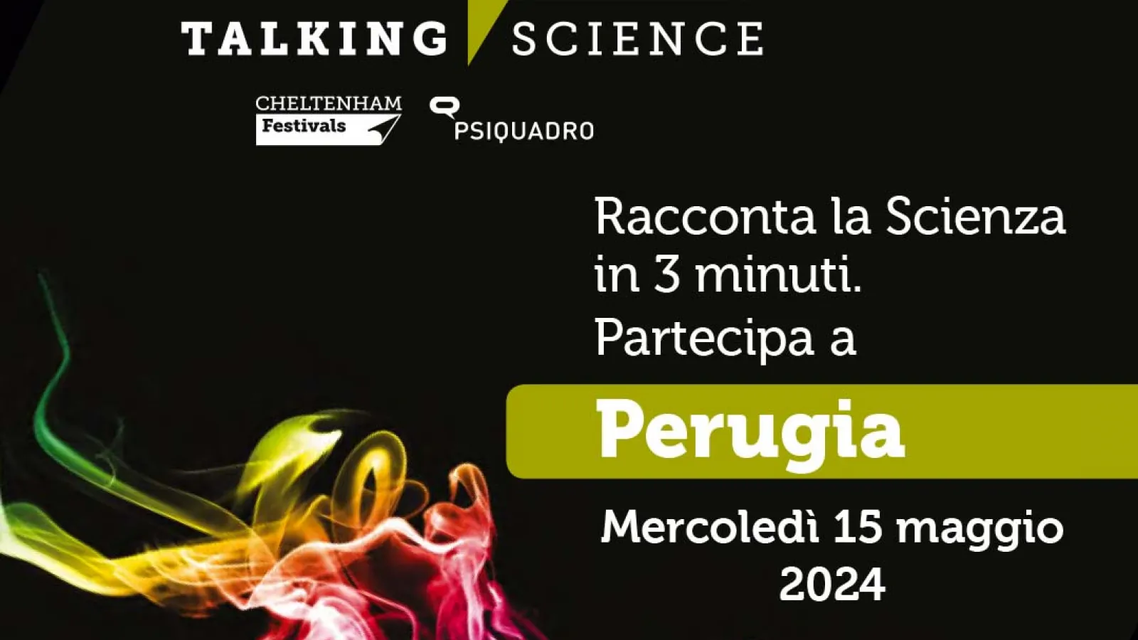 UNIVERSITÀ DEGLI STUDI DI PERUGIA - FameLab, domani a Perugia la selezione per il primo talent della scienza  vede la partecipazione di 12 città italiane