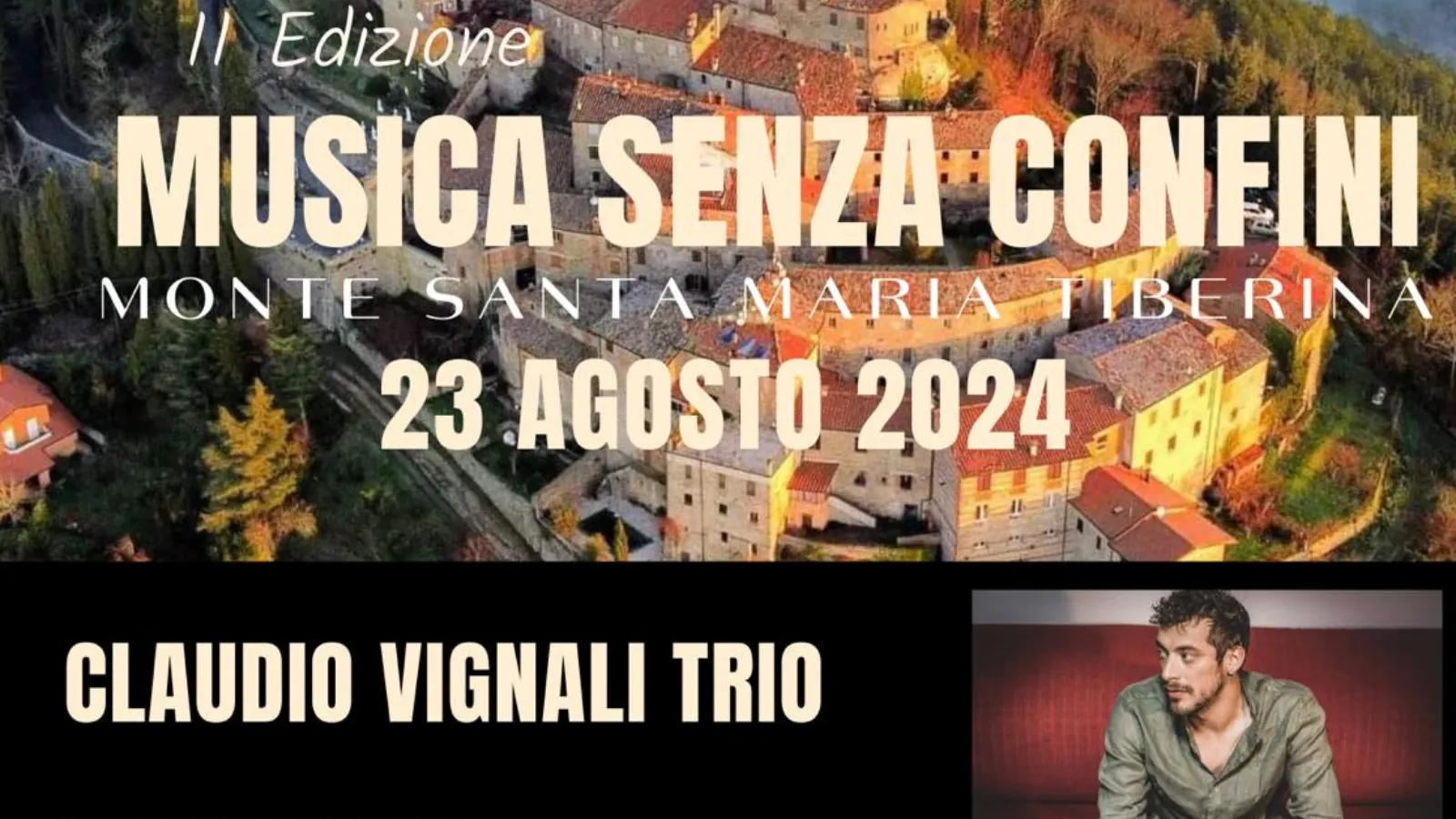 Claudio Vignali chiude la seconda edizione del festival "Musica senza confini"