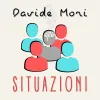 Davide Mori presenta i Singoli “Colazione” & “Situazioni”