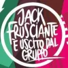 Jack Frusciante è uscito dal gruppo