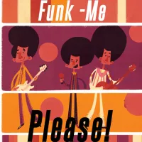 Funk-Me Please!