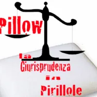 Pillow - La giurisprudenza in Pirillole