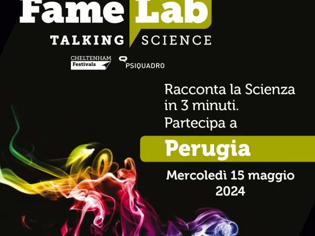 UNIVERSITÀ DEGLI STUDI DI PERUGIA - FameLab, domani a Perugia la selezione per il primo talent della scienza  vede la partecipazione di 12 città italiane